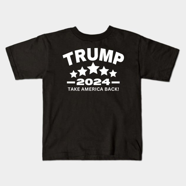 Trump 2024 Take America Back Kids T-Shirt by Etopix